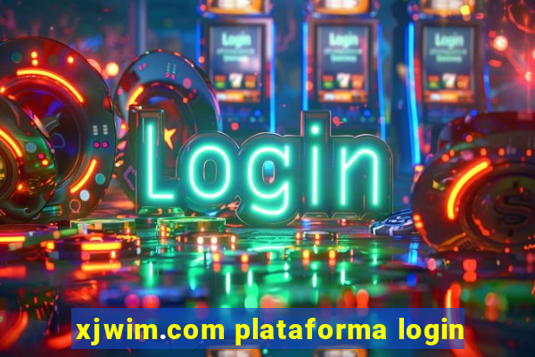 xjwim.com plataforma login